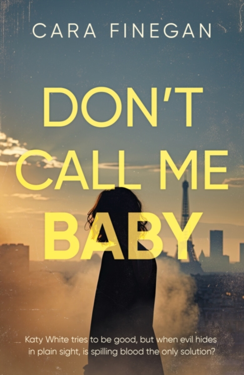 Donâ€™t Call Me Baby