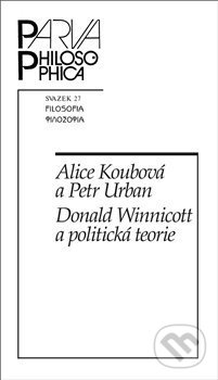 Donald Winnicott a politická teorie