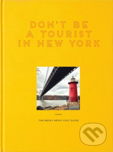Don't Be A Tourist In New York