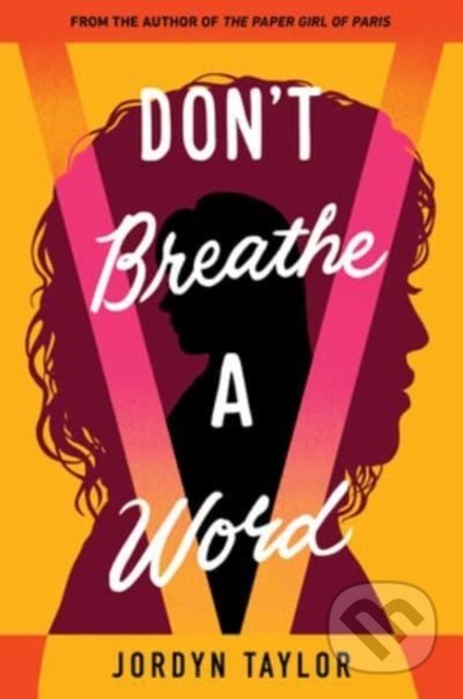 Don't Breathe a Word