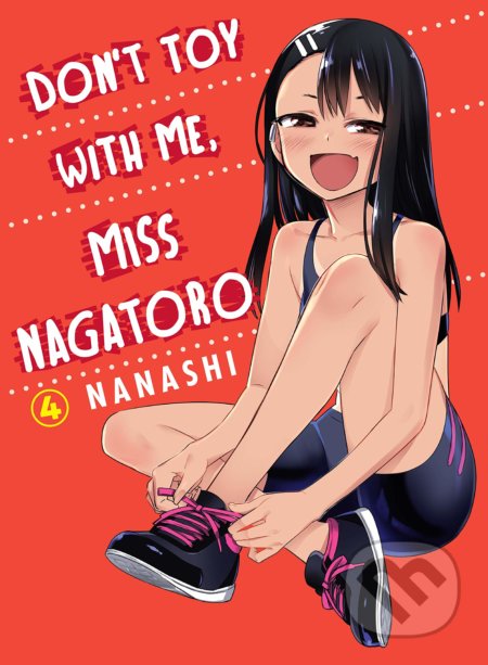 Don't Toy With Me Miss Nagatoro - Volume 4