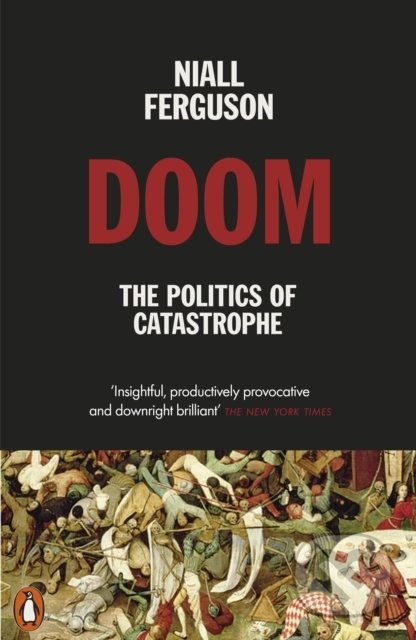 Doom (The Politics of Catastrophe)