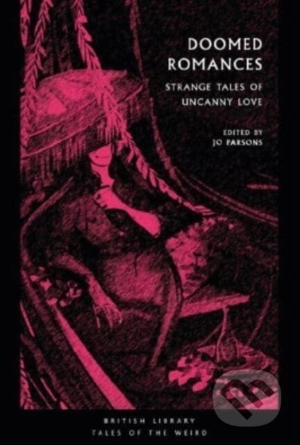 Doomed Romances (Strange Tales of Uncanny Love)