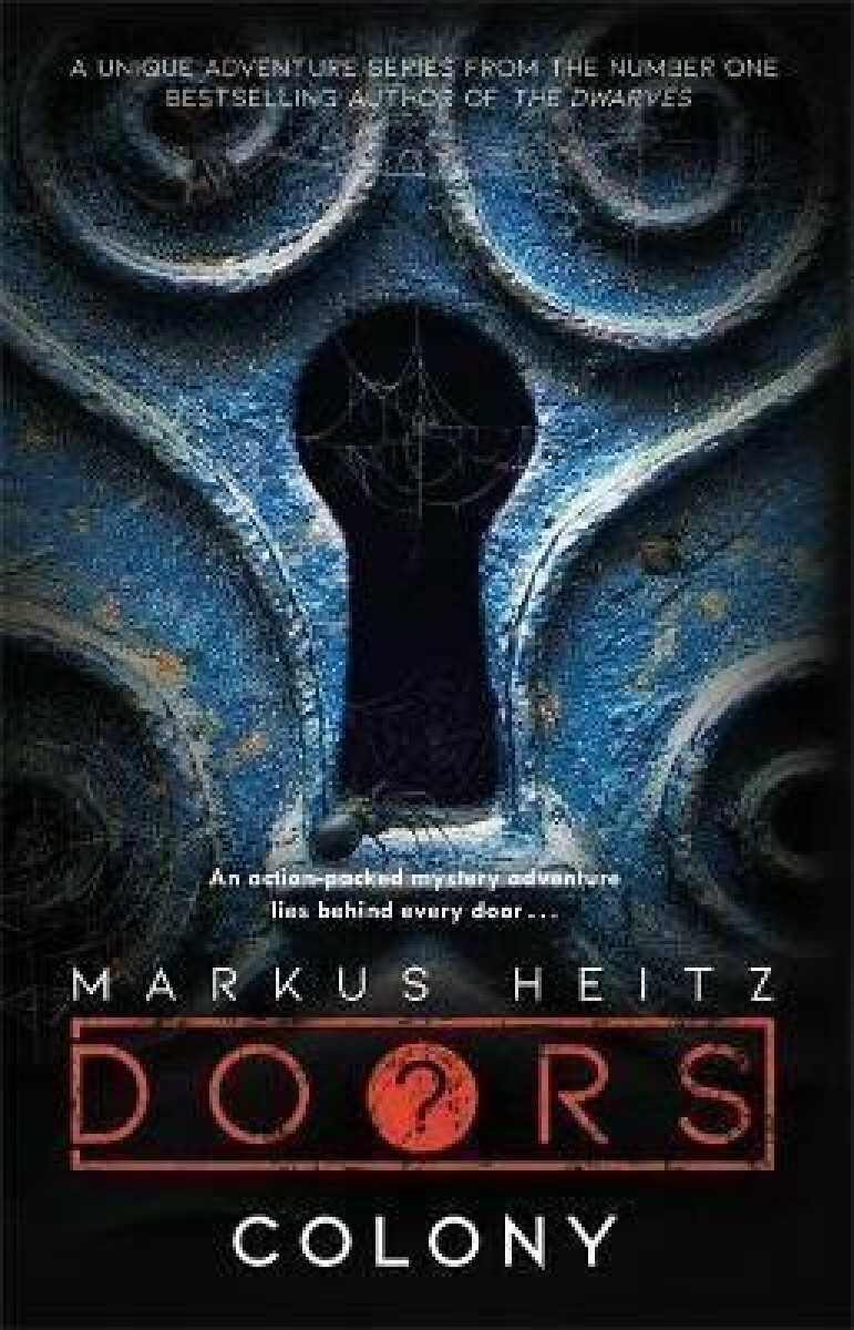 Doors: Colony - Markus Heitz