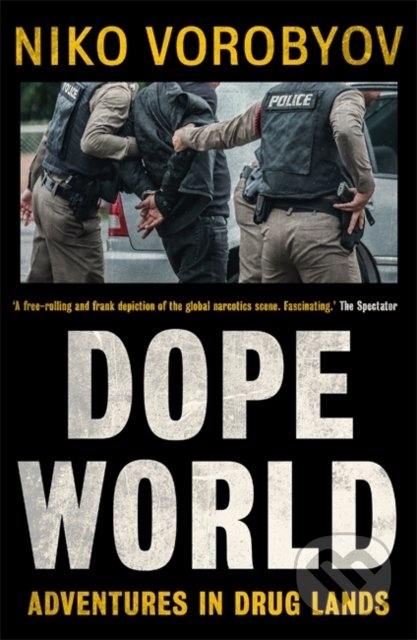 Dopeworld (Adventures in Drug Lands)