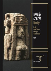 Dopisy (Druhý a třetí dopis o dobytí Tenochtitlánu) - kniha z kategorie Humanitní a společenské vědy