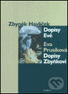 Dopisy Evě / Dopisy Zbyňkovi