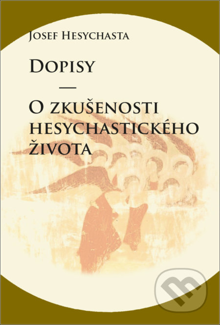 Dopisy O zkušenosti hesychastického života