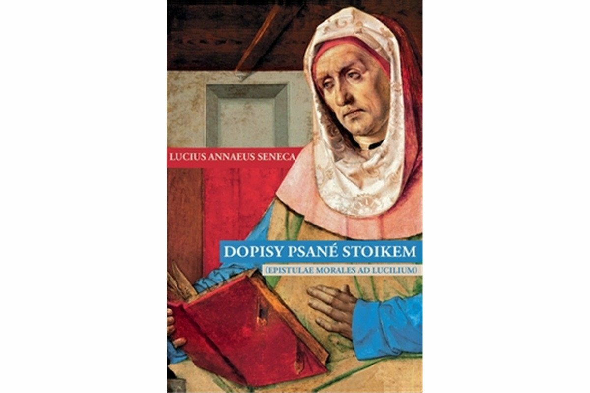 Dopisy psané stoikem - Lucius Annaeus Seneca
