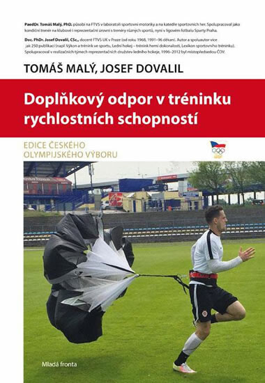 Doplňkový odpor v tréninku rychlostních schopností - Josef Dovadil