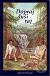 Dopraj duši raj