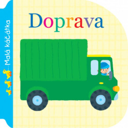 Doprava (Malá káčátka) - kniha z kategorie Pro děti