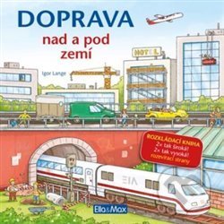 Doprava nad a pod zemí (Rozkládací kniha)