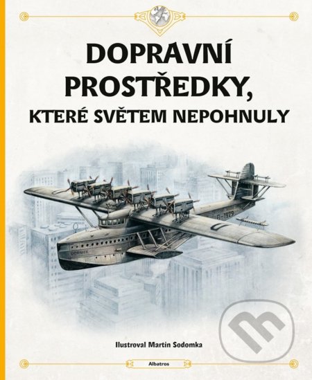 Dopravní prostředky, které světem nepohnuly