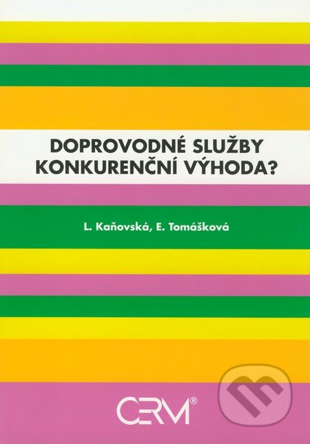Doprovodné služby - konkurenční výhoda?