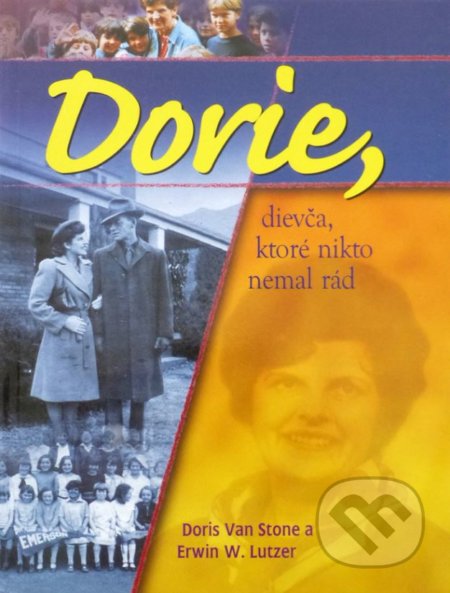 Dorie, dievča, ktoré nikto nemal rád