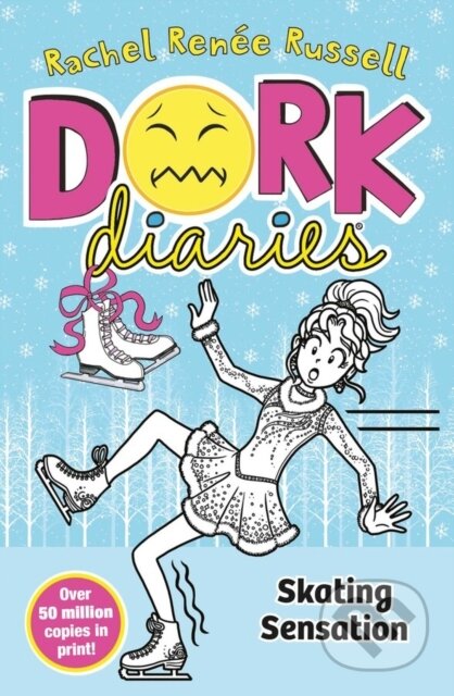 Dork Diaries: Skating Sensation : Volume 4