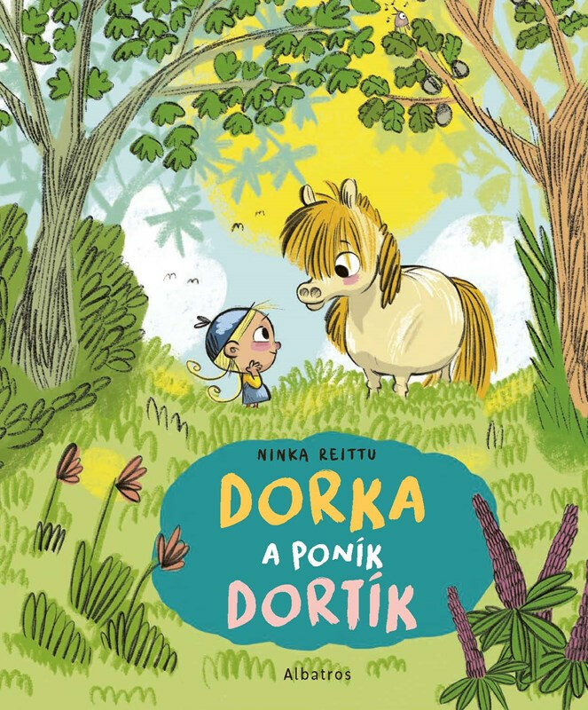 Dorka a poník Dortík - Reittu Ninka