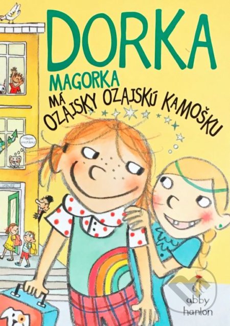 Dorka Magorka má ozajsky ozajskú kamošku