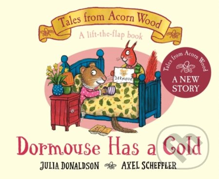 Dormouse Has a Cold (A Lift-the-flap Story)