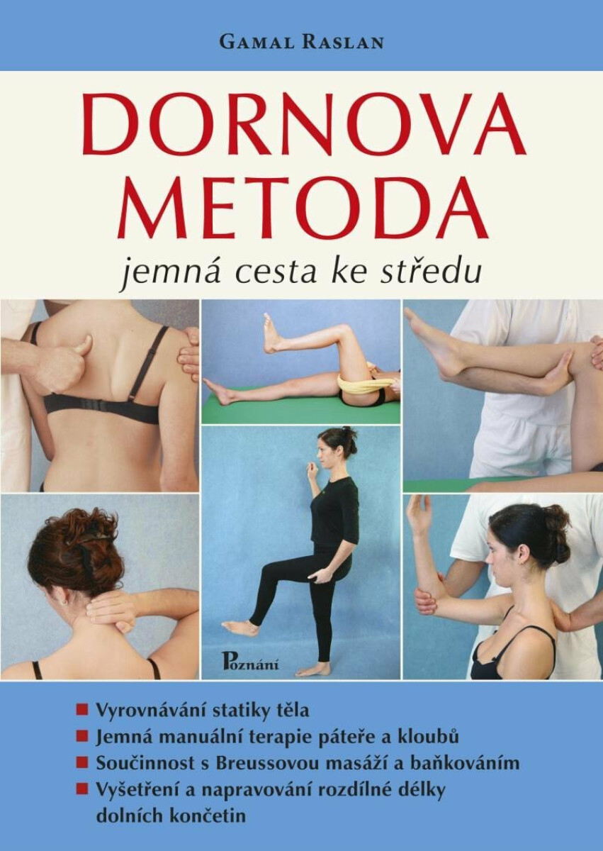 Dornova metoda jemná cesta ke středu - Gamal Raslan
