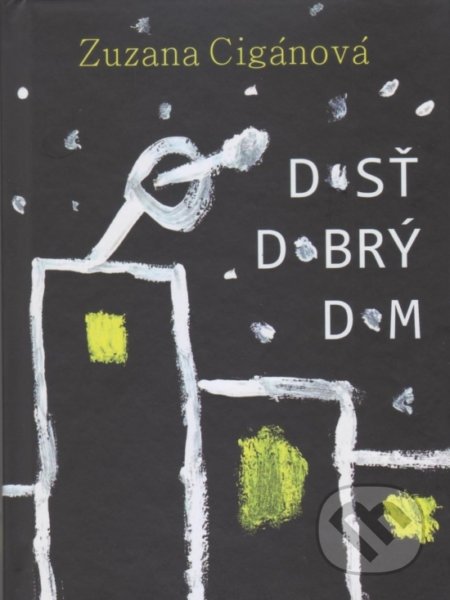 Dosť dobrý dom