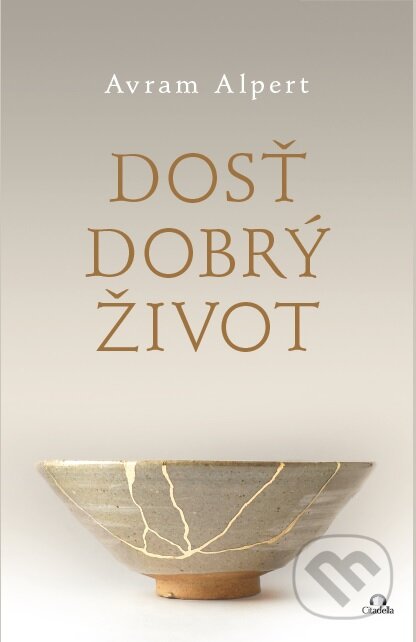 Dosť dobrý život