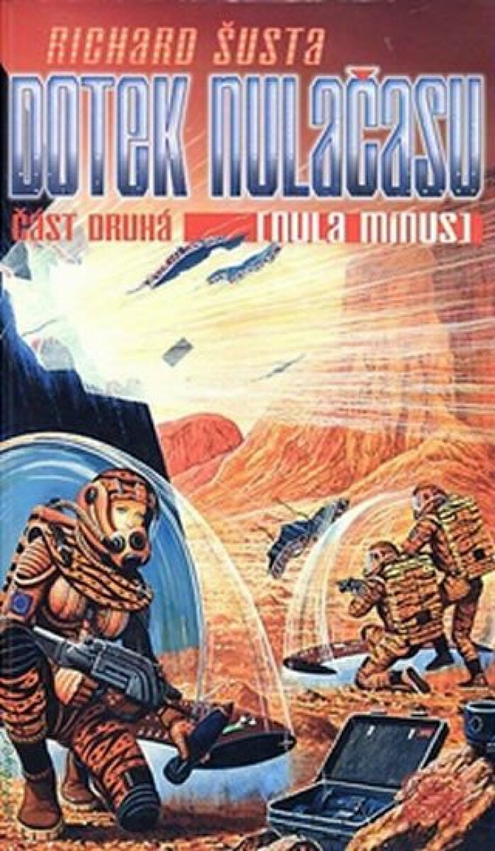 Dotek nulačasu 2 (Nula mínus) - Richard Šusta