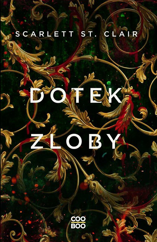 Dotek zloby - Scarlett St. Clair