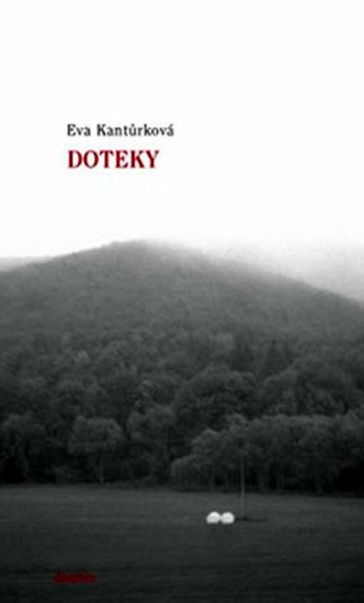 Doteky - Eva Kantůrková