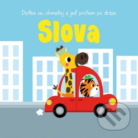 Dotkni se, ohmatej a jeď prstem po dráze