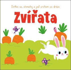 Dotkni se, ohmatej a jeď prstem po dráze Zvířata