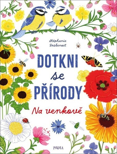 Dotkni se přírody: Na venkově - Stéphanie Desbenoit