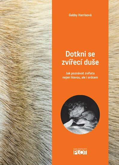 Dotkni se zvířecí duše - Gabby Harrisová