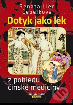 Dotyk jako lék z pohledu čínské medicíny