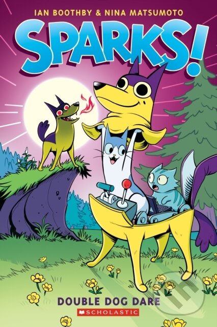 Double Dog Dare: A Graphic Novel (Sparks! #2)