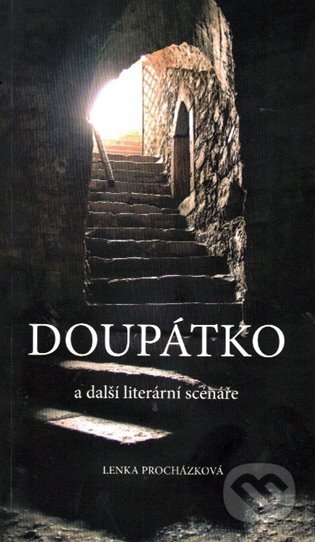 Doupátko a další literární scénáře