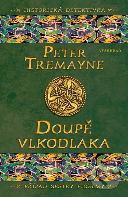 Doupě vlkodlaka (Historická detektivka)