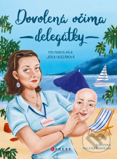 Dovolená očima delegátky: Pod maskou ráje