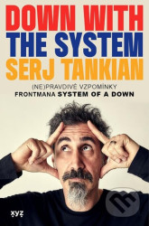 Down with the System: Pryč se systémem
