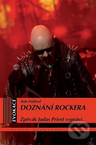 Doznání rockera (Zpěvák Judas Priest vypráví)