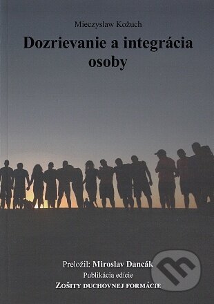Dozrievanie a integrácia osoby
