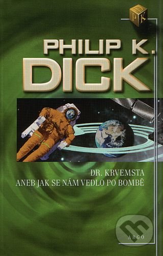 Dr. Krvemsta (aneb Jak se nám vedlo po bombě)