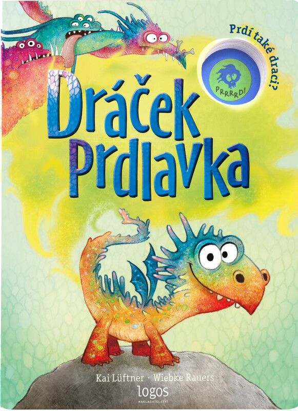 Dráček Prdlavka - Prdí také draci? - Kai Lüftner