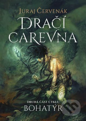 Bohatýr II - Dračí carevna