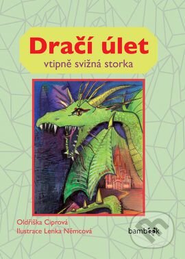 Dračí úlet (Vtipně svižná storka)