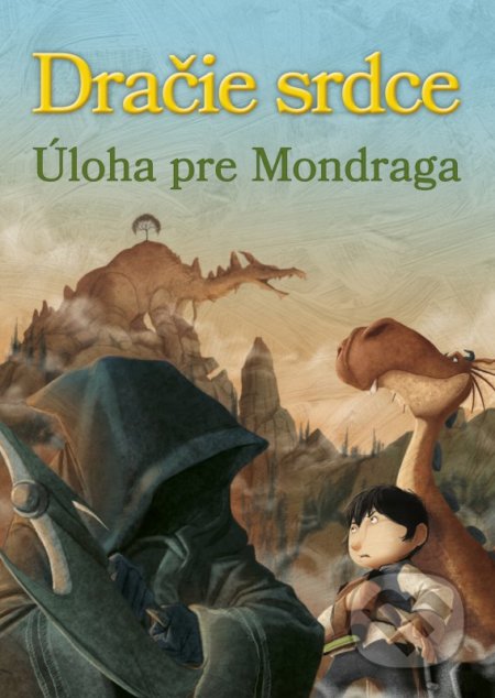Dračie srdce 7: Úloha pre Mondraga