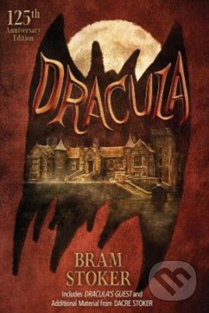 Dracula: 125th Anniversary Edition
