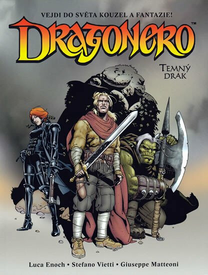 Dragonero - Luca Enoch, Guiseppe Matteoni, Stefano Vietti