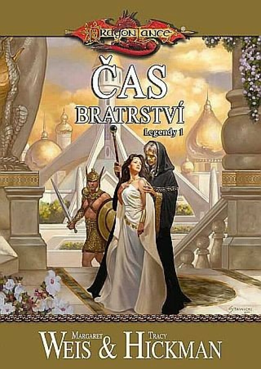 DragonLance: Legendy 1 - Čas bratrství - Margaret Weis, Tracy Hickman